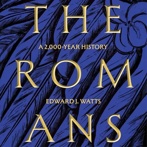 The Romans By Edward J. Watts
